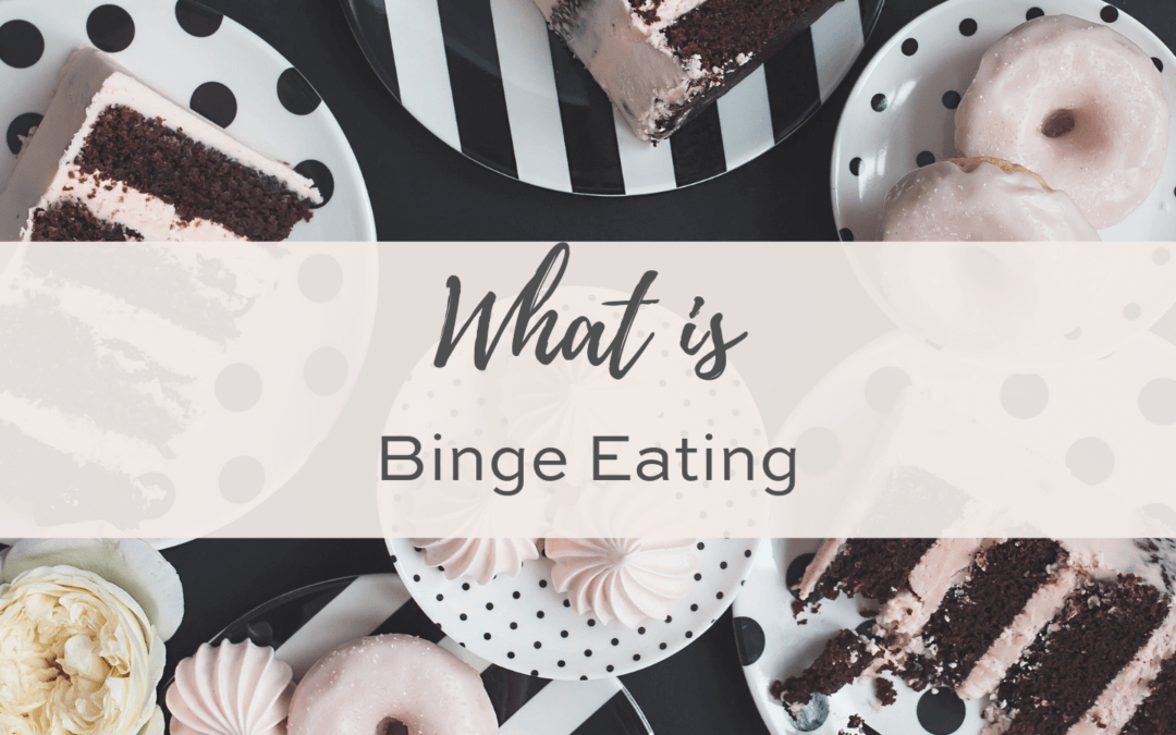 What is Binge Eating?